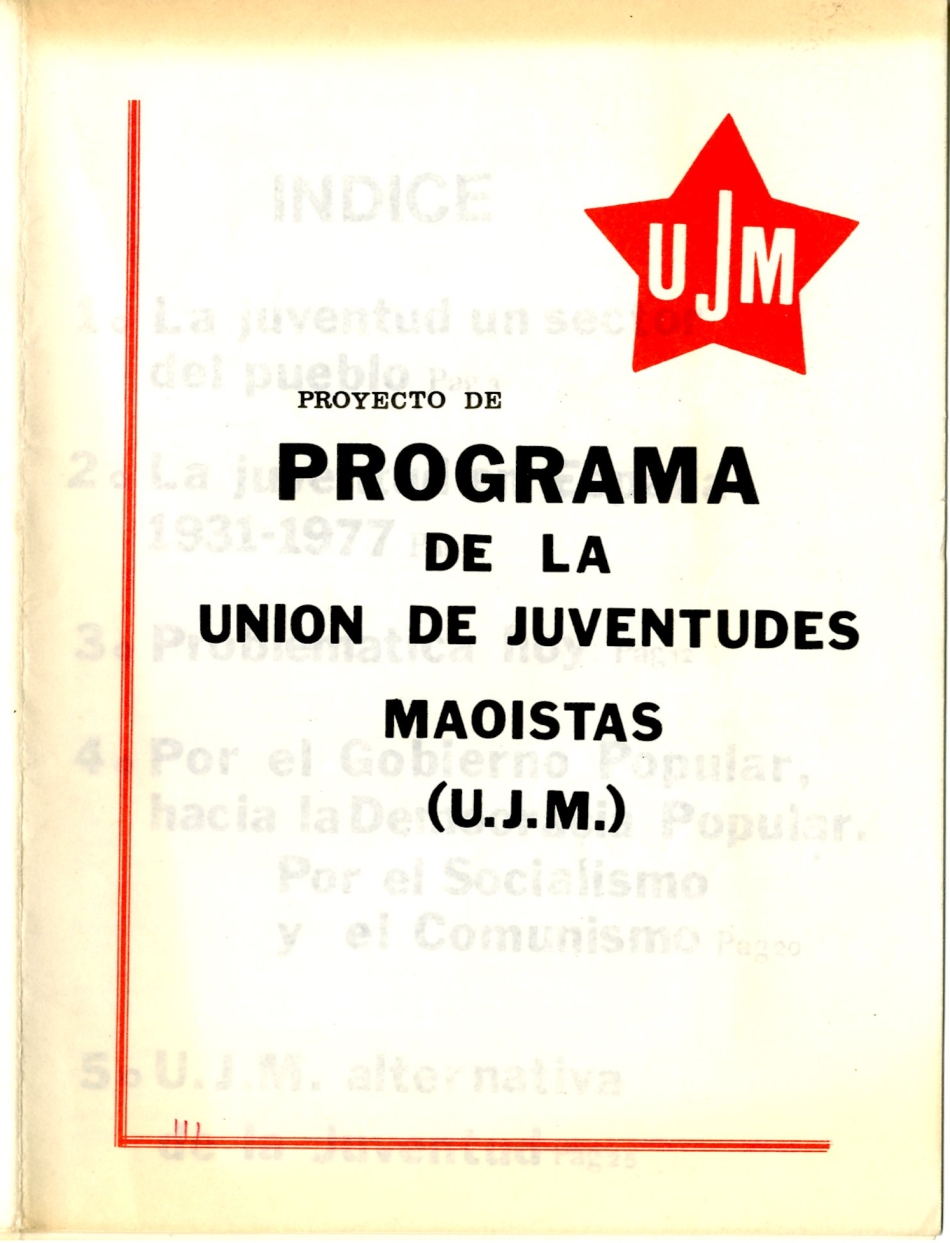  UNION JUVENTUDES MAOISTAS, Proyecto de programa de la UJM, Organización Revolucionaria de los Trabajadores, SU, ORT, UJM, PRT, Libertad Sindical 