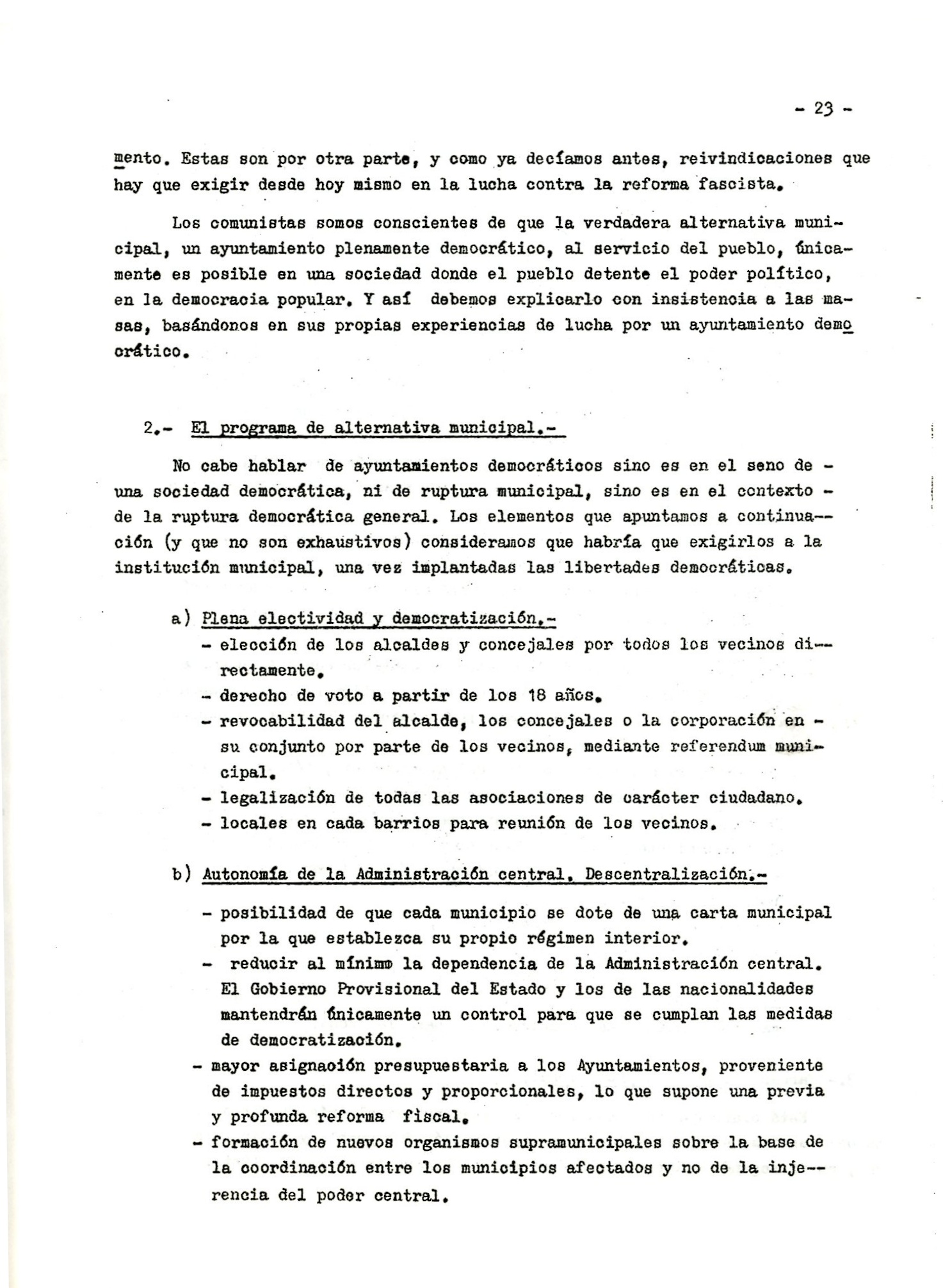 Los comunistas en la lucha ciudadana. Secretaria del Movimiento Ciudadano de la Organización Revolucionaria de Los Trabajadores (O.R.T.). Lucha Ciudadana y alternativa Democrática y Unitaria. La lucha por un ayuntamiento democrático. La ciudad como lugar de explotación del Gran Capital. Por la República